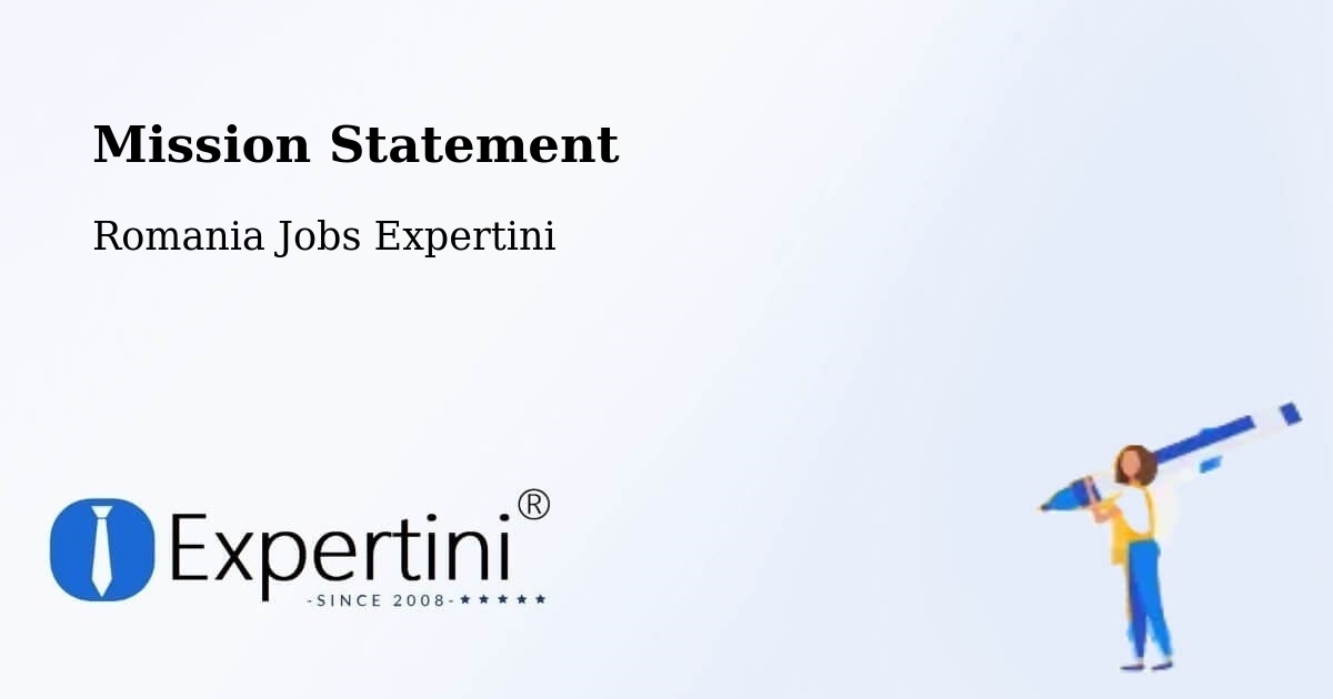 Corporate Mission – Timişoara - Romania Jobs Expertini